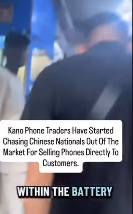 Kano phone traders chase Chinese nationals out of the markets over direct cheap sales to customers